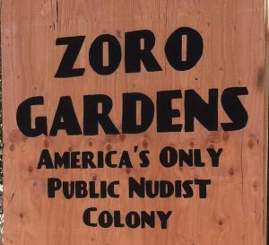 Image of the May 2016 recreation of the sign to Zoro Gardens Nudist Colony in Balboa Park.